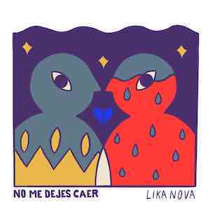 Lika Nova - No Me Dejes Caer.jpeg